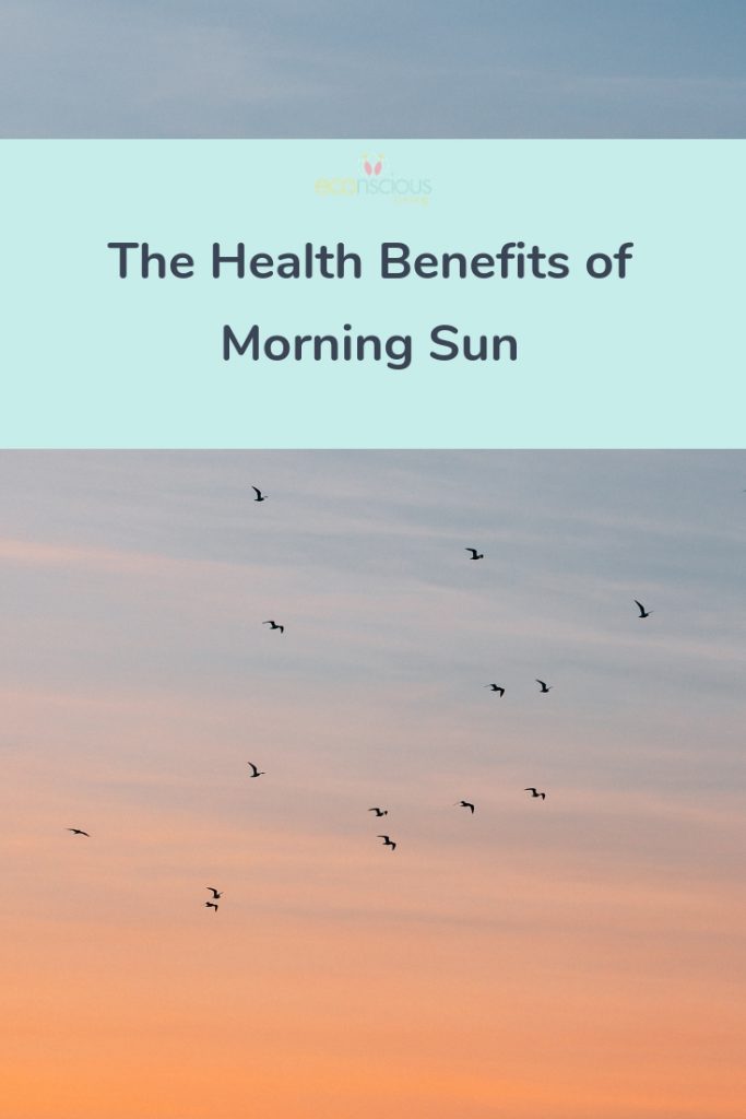 Pin the Benefits of morning sun to Pinterest