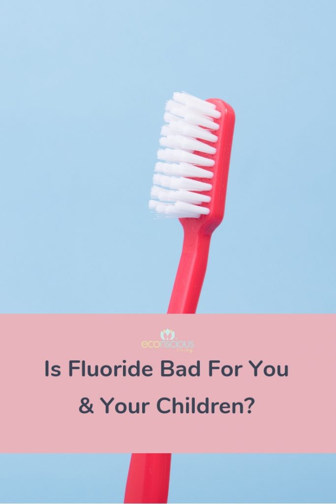 Is Fluoride Bad For You & Your Children? Pinterest graphic